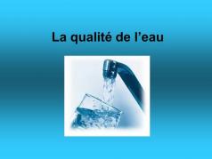 La qualite de l eau